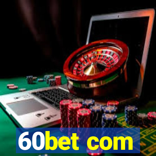 60bet com